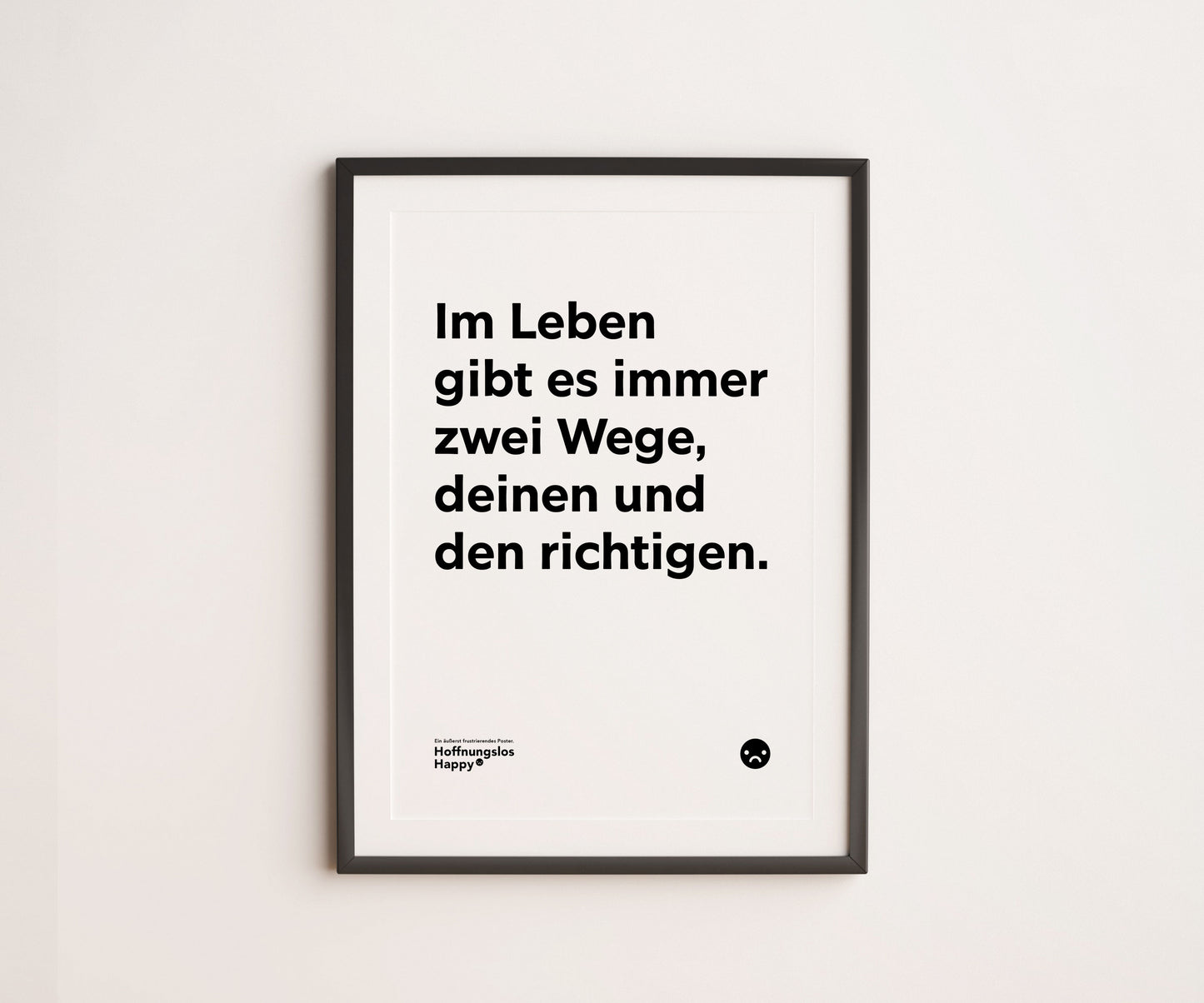 Im Leben gibt es immer zwei Wege - Poster