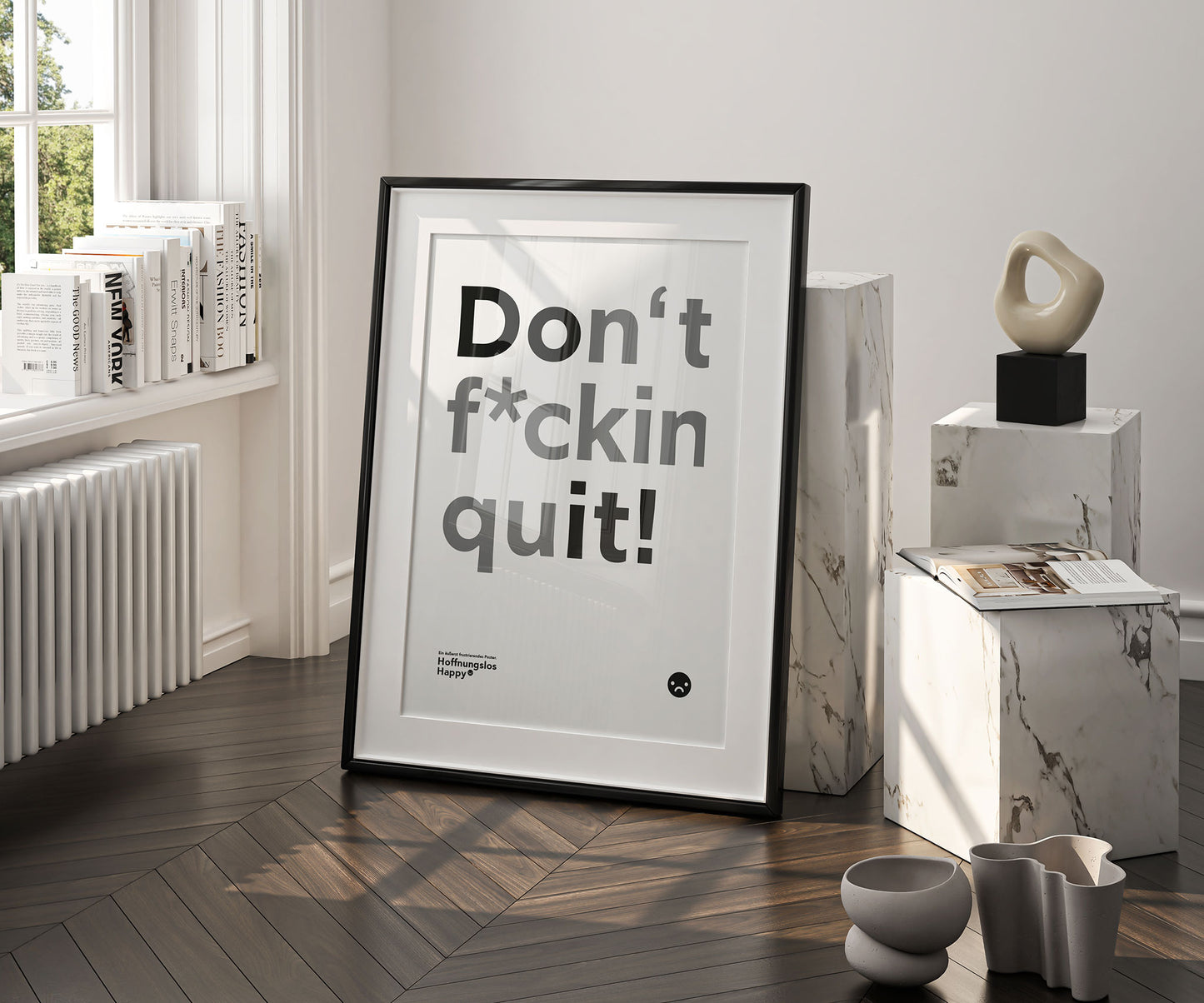 Don't f*ckin quit - Poster