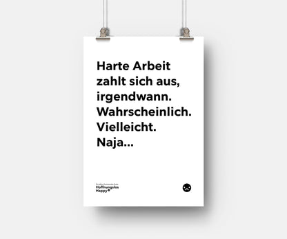 Harte Arbeit zahlt sich aus - Poster