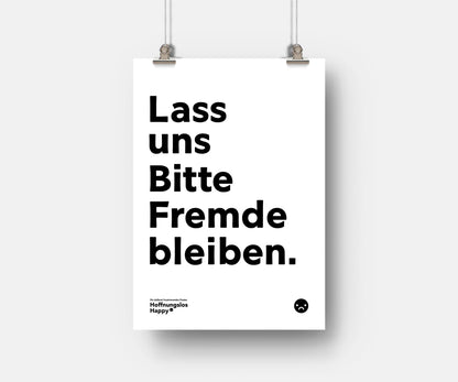 Lass uns bitte Fremde bleiben - Poster