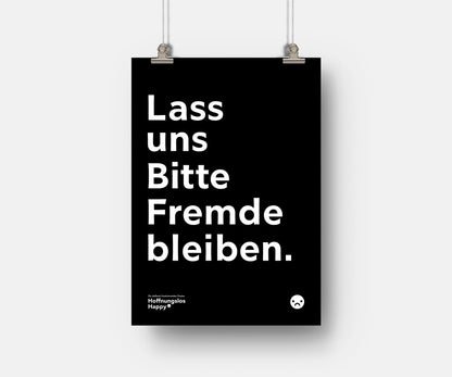 Lass uns bitte Fremde bleiben - Poster