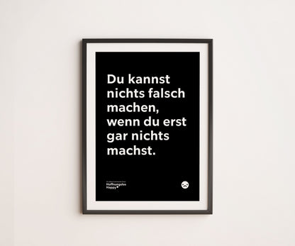 Du kannst nichts falsch machen - Poster