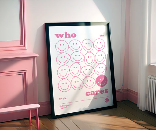 Who the f*ck cares - Poster