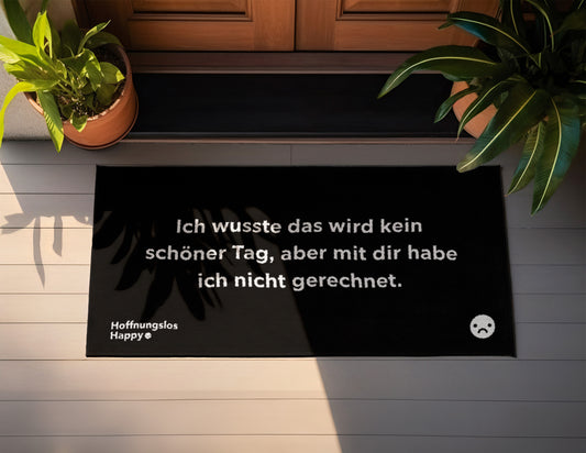 Das wird kein schöner Tag - Fußmatte